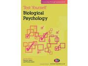Test Yourself Biological Psychology Test Yourself ... Psychology Series