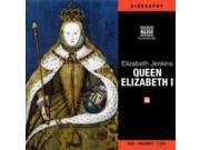 The Life and Times of Queen Elizabeth I Naxos Audio
