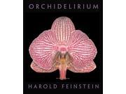 Orchidelirium