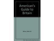 American s Guide to Britain