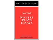 Novels Plays Essays Max Frisch German Library