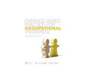 Evidence Based Practice for Occupational Therapists 2
