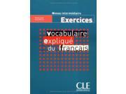 Vocabulaire Explique Du Francais Cahier D Exercices Intermediaire