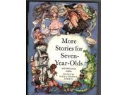 More Stories for Seven Year Olds and Other Young Readers