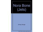 Nora Bone Jets