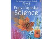 First Encyclopedia of Science Usborne First Encyclopedias