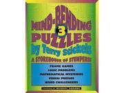 Mind Bending Puzzles A Storehouse of Stumpers! v. 3
