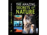 The Amazing Secrets of Nature Readers Digest