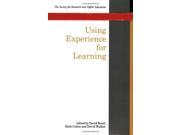 Using Experience For Learning Society for Research into Higher Education