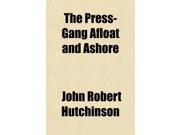 The Press Gang Afloat and Ashore