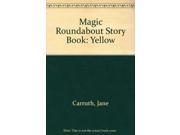 Magic Roundabout Story Book Yellow