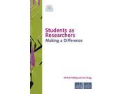 Students as Researchers Making a Difference