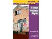 Private Property Rights Point Counterpoint Issues in Contemporary American Society
