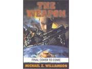 The Weapon Freehold Series