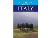 Blue Guide Concise Italy Blue Guides Blue Guides Concise