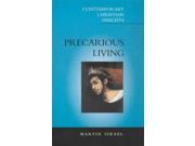 Precarious Living The Path to Life Contemporary Christian Insights