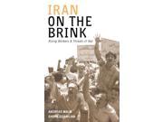 Iran on the Brink Rising Workers and Threats of War
