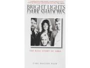 Bright Lights Dark Shadows The Real Story of Abba