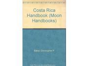 Moon Costa Rica Moon Handbooks