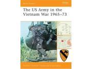 The US Army in the Vietnam War 1965 73 Battle Orders