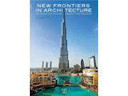 New Frontiers in Architecture The United Arab Emirates Between Vision and Reality
