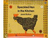 Speckled Hen in the Kitchen