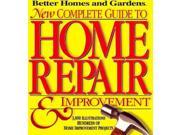New Complete Guide to Home Repair and Improvement Better Homes Gardens