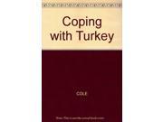 Coping with Turkey