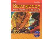 Emergency Care and Transportation of the Sick and Injured Emergency Medical Services Series