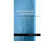 Adults Abused as Children Experiences of Counselling and Psychotherapy