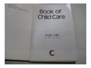 Book of Child Care Complete Guide for Today s Parents