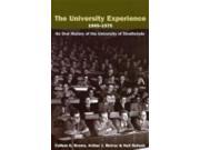 The University Experience 1945 1975 An Oral History of the University of Strathclyde