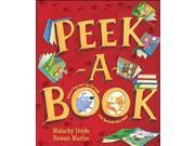 Peek A Book Follow Dog and Cat as They Chase Each Other Through the Pages of Well Known Fairy Tales and Rhymes!