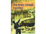 The Arab Israeli Conflict Witness to History