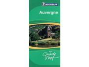 Auvergne Bourbonnais Green Guide 2006 Michelin Green Guides