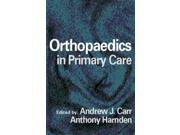 Orthopaedics in Primary Care