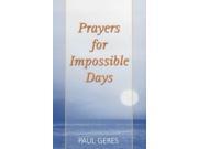 Prayers for Impossible Days