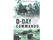 D Day Commando From Normandy to the Maas with 48 Royal Marine Commando