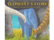 Elephant s Story