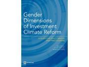 Gender Dimensions of Investment Climate Reform A Guide for Policy Makers and Practitioners