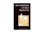 Biochemistry of Milk Products Special Publications