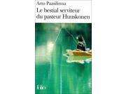 Le Bestial Serviteur Du Pasteur Huuskonen Collection Folio