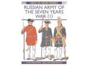 Russian Army of the Seven Years War 1 Vol 1 Men at Arms