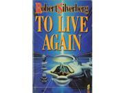 To Live Again A Gollancz paperback
