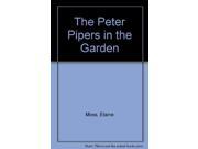 The Peter Pipers in the Garden
