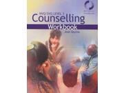 NVQ SVQ Level 3 Counselling Workbook The Basics for NVQ SVQ Level 3 Workbook
