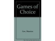 Games of Choice