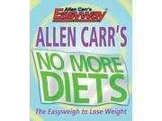 Allen Carr s No More Diets Allen Carrs Easy Way