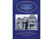 A Guide to the Buildings of Walsall An Illustrated Architectural History The Buildings of England