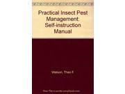Practical Insect Pest Management Self instruction Manual